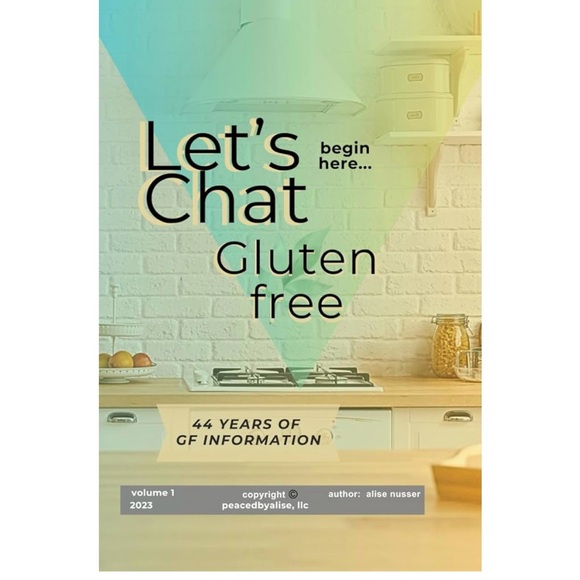 My Gut Health..Let's Chat Gluten Free Book by Alise Nusser vol.1 Natural eating. - Picture 1 of 2